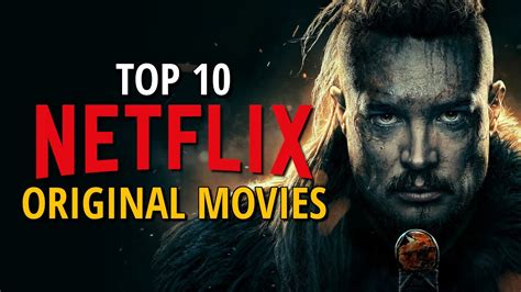 netflix-filme top 10 2023|best original netflix movies 2023.